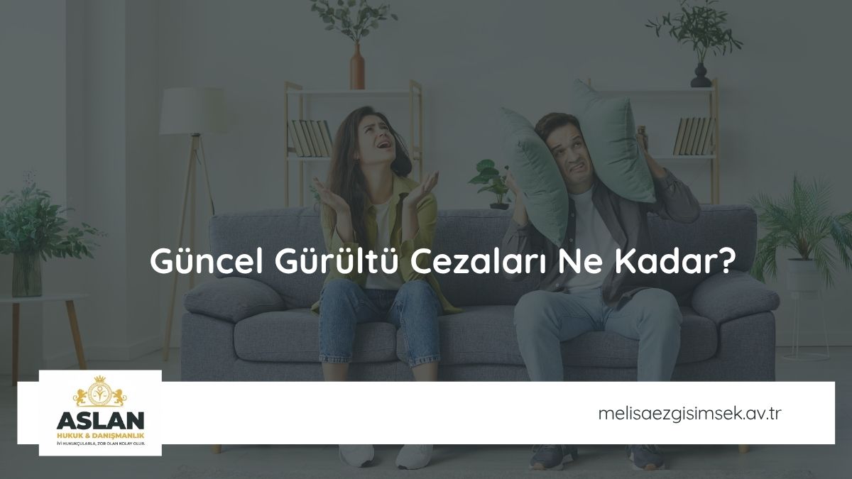 2026 Güncel Gürültü Cezaları Ne Kadar?