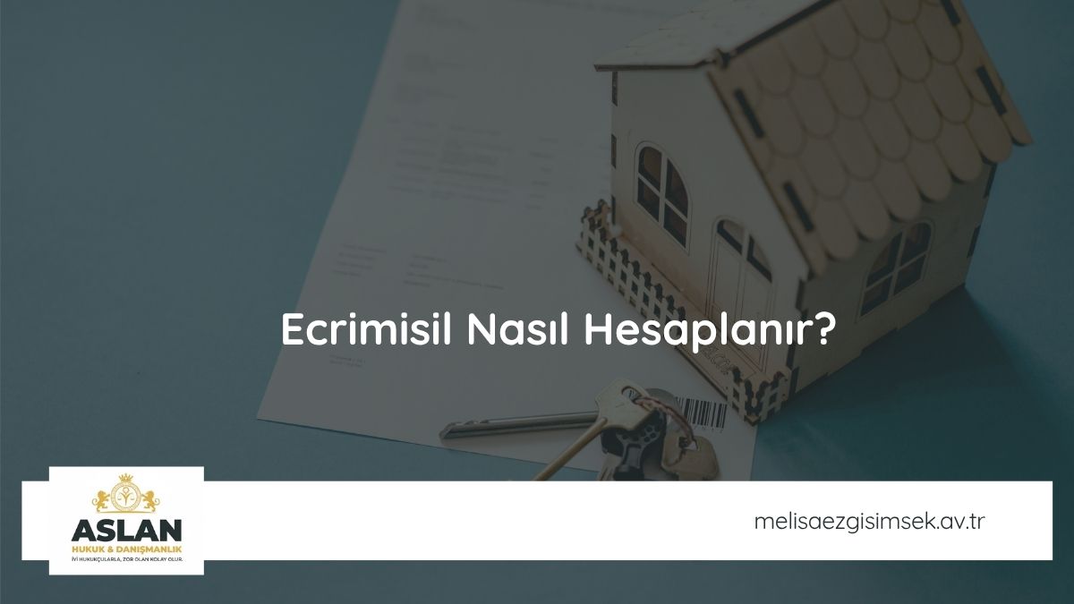 Ecrimisil Nasıl Hesaplanır?