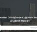 Kentsel Dönüşümde Çoğunluk Kararı ve Azınlık Hakları