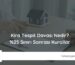 Kira Tespit Davası Nedir? %25 Sınırı Sonrası Kurallar