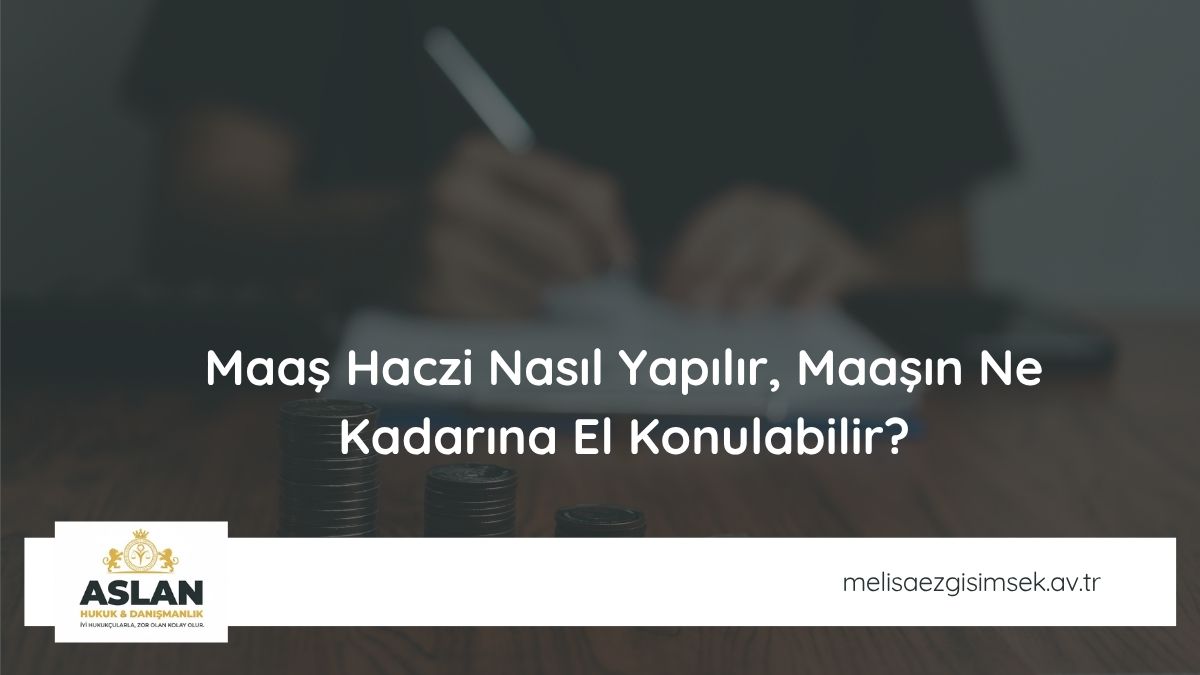 Maaş Haczi Nasıl Yapılır Maaşın Ne Kadarına El Konulabilir