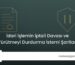 İdari İşlemin İptali Davası ve Yürütmeyi Durdurma İstemi Şartları